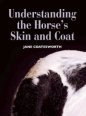 Understanding Horse's Skin and Coat